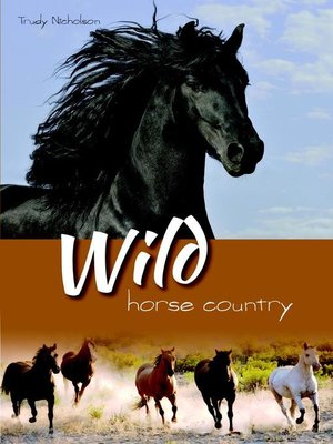 cover image of Wild Horse Country